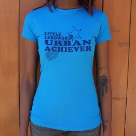 Little Lebowski Urban Achiever T-Shirt (Ladies)